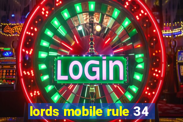 lords mobile rule 34